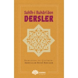 Sahîh-i Buhâri’den Dersler