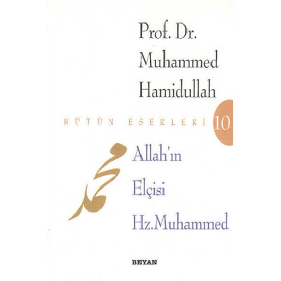 Allah’ın Elçisi Hz. Muhammed Allah’ın Elçisi Hz. Muhammed