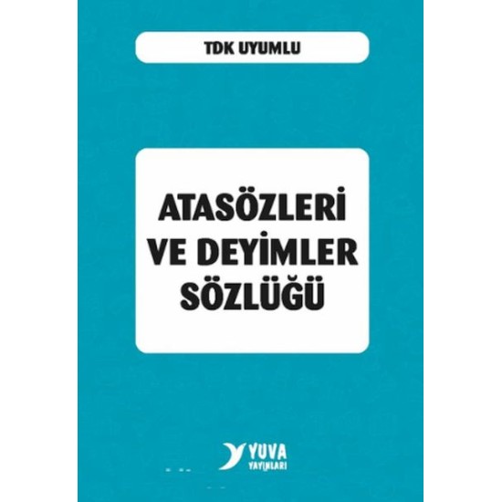 Atasözleri ve Deyimler Sözlüğü (Plastik Kapak) Atasözleri ve Deyimler Sözlüğü (Plastik Kapak)