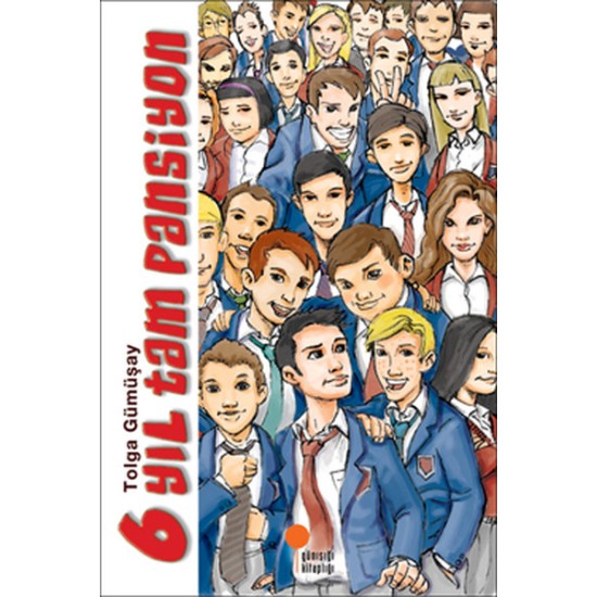 6 Yıl Tam Pansiyon 6 Yıl Tam Pansiyon