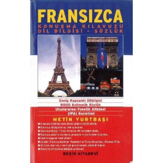 Fransızca Konuşma Kılavuzu - Sözlük M.Yurtbaşı Fransızca Konuşma Kılavuzu - Sözlük M.Yurtbaşı