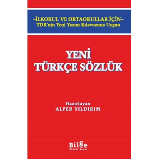 Yeni Türkçe Sözlük İlk Öğretimler İçin Yeni Türkçe Sözlük İlk Öğretimler İçin