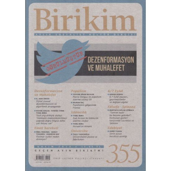 Birikim Aylık Sosyalist Kültür Dergisi Sayı: 355 Kasım 2018 Birikim Aylık Sosyalist Kültür Dergisi Sayı: 355 Kasım 2018