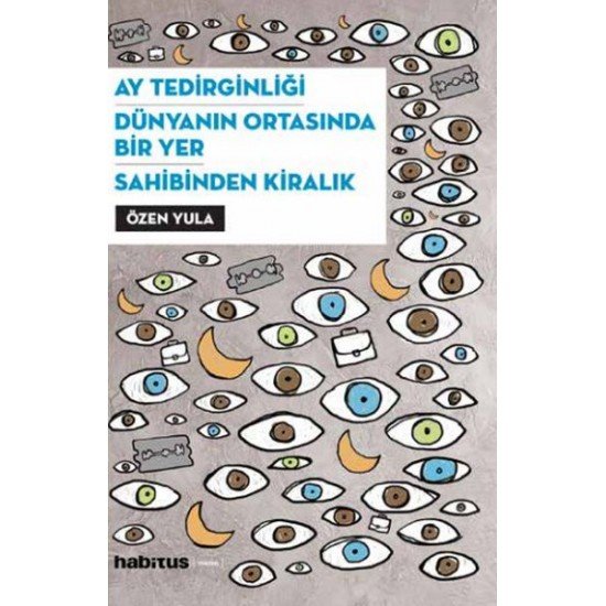Ay Tedirginliği - Dünyanın Ortasında Bir Yer - Kiralık Ay Tedirginliği - Dünyanın Ortasında Bir Yer - Kiralık