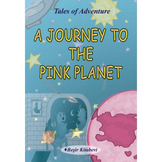 A Journey To The Pink Planet A Journey To The Pink Planet