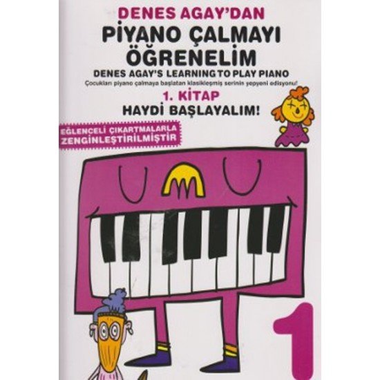 Denes Agay'dan Piyano Çalmayı Öğrenelim 1.
