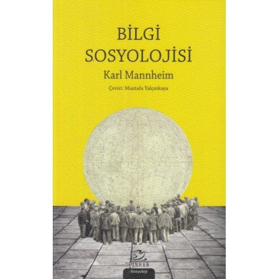 Bilgi Sosyolojisi Bilgi Sosyolojisi
