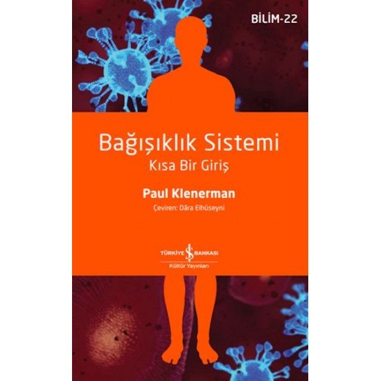 Bağışıklık Sistemi – Kısa Bir Giriş Bağışıklık Sistemi – Kısa Bir Giriş