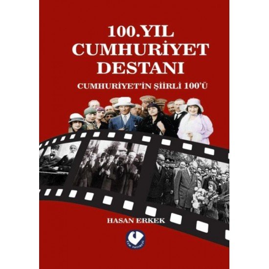 100.Yıl Cumhuriyet Destanı 100.Yıl Cumhuriyet Destanı