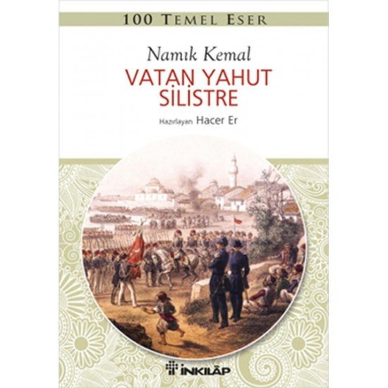 100 Temel Eser - Vatan Yahut Silistre 100 Temel Eser - Vatan Yahut Silistre