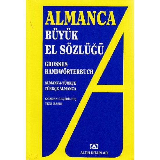 Almanca Büyük El Sözlüğü Almanca Büyük El Sözlüğü